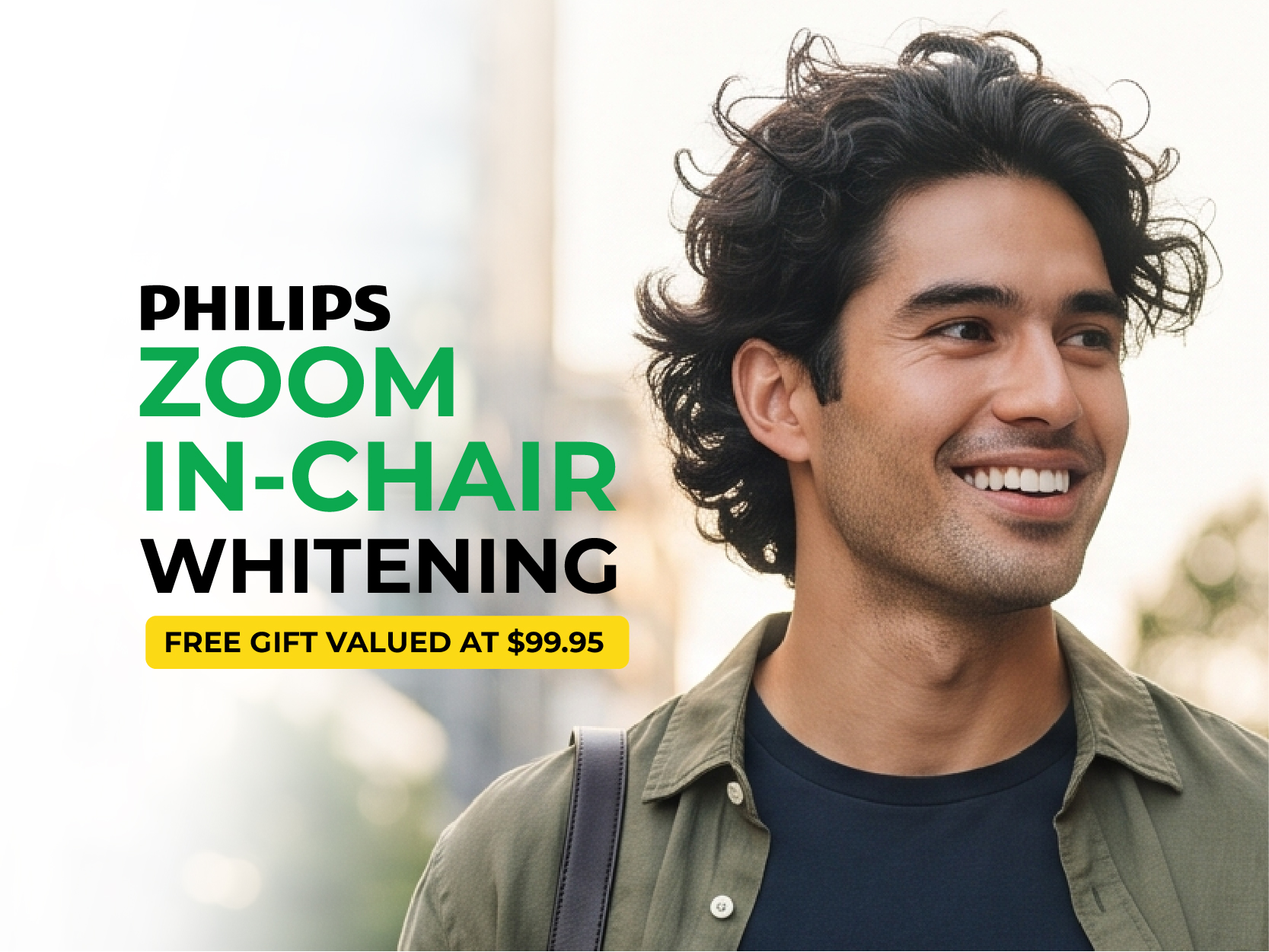 Advertising banner for Philips Zoom in-chair whitening; features a smiling man with bold green and black text and a yellow offer badge.”,